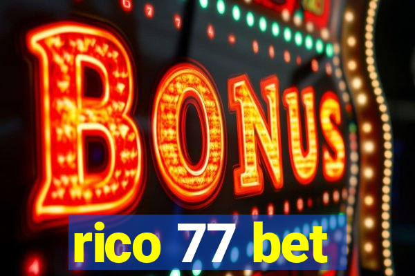 rico 77 bet